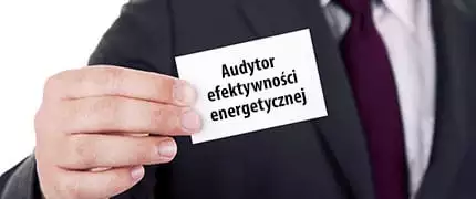 Zmiana przepisów ws. audytorów efektywności energetycznej